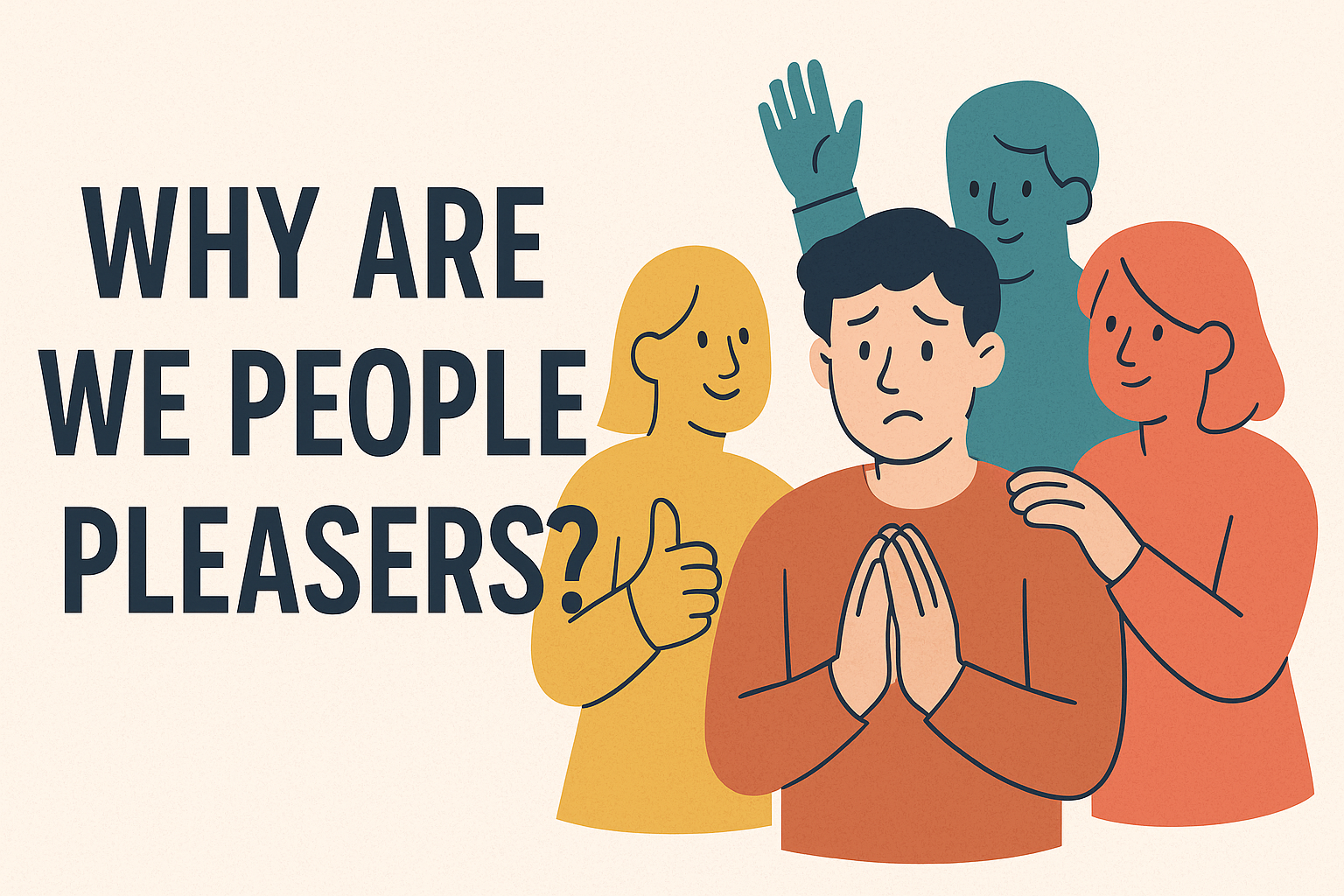 Why Are We People Pleasers? An Exploration Through the Lens of Indian Culture